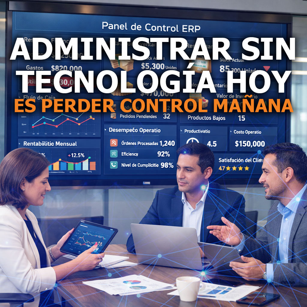 🚀 Tendencias tecnológicas en la administración empresarial 2026: control, eficiencia y rentabilidad